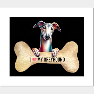 I Love My Greyhound Posters and Art